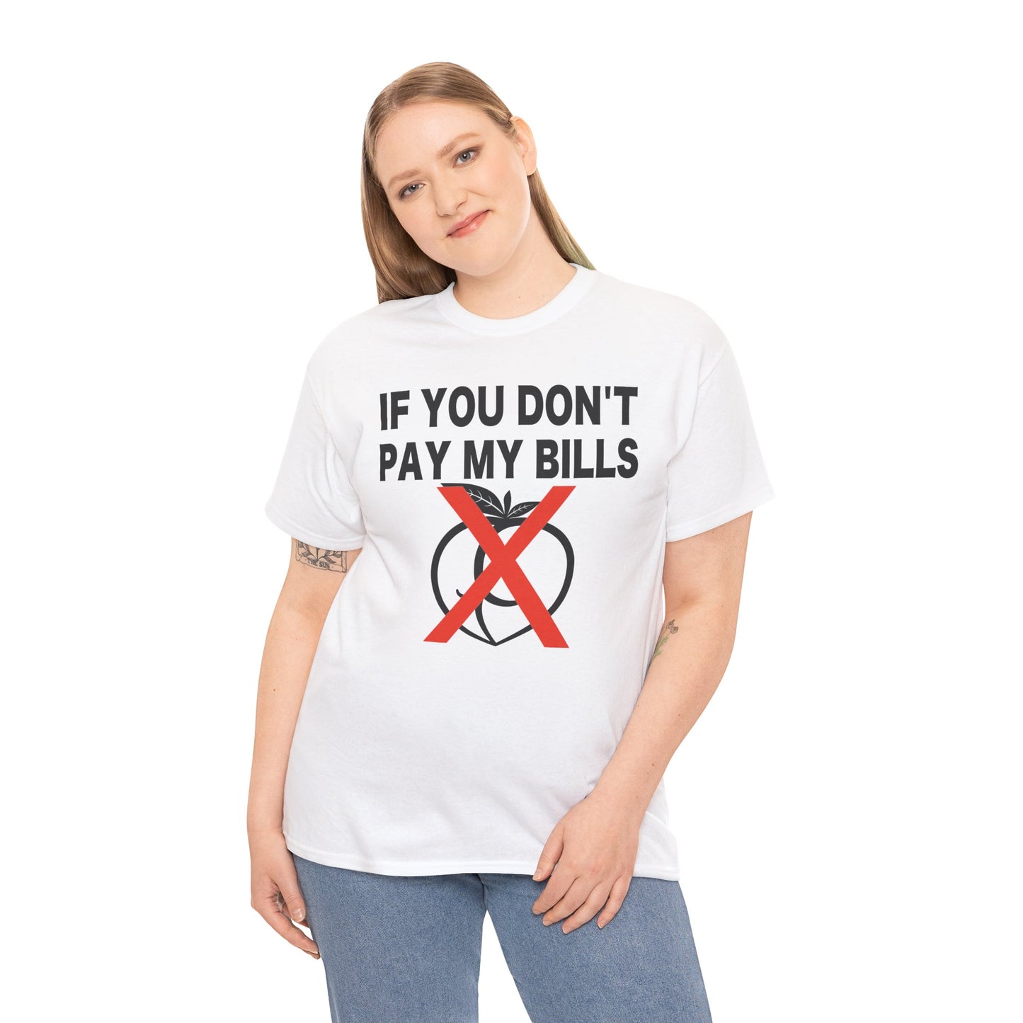If You Don't Pay My Bills