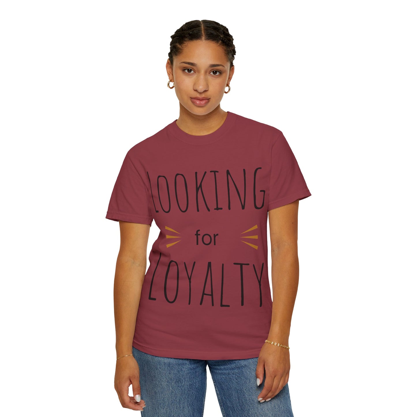 Looking for Loyalty-Dyed T