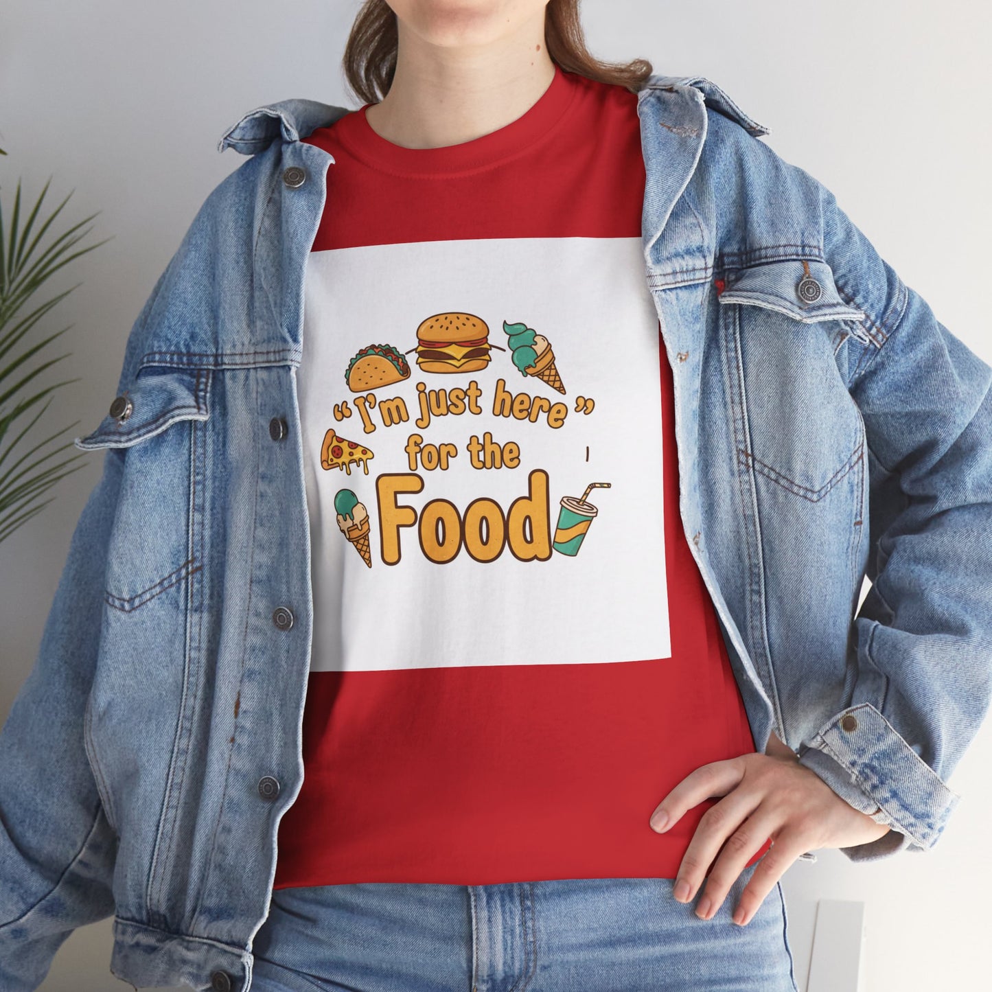 I'm Just Here for the Food T‑Shirt — Funny Foodie Graphic Tee