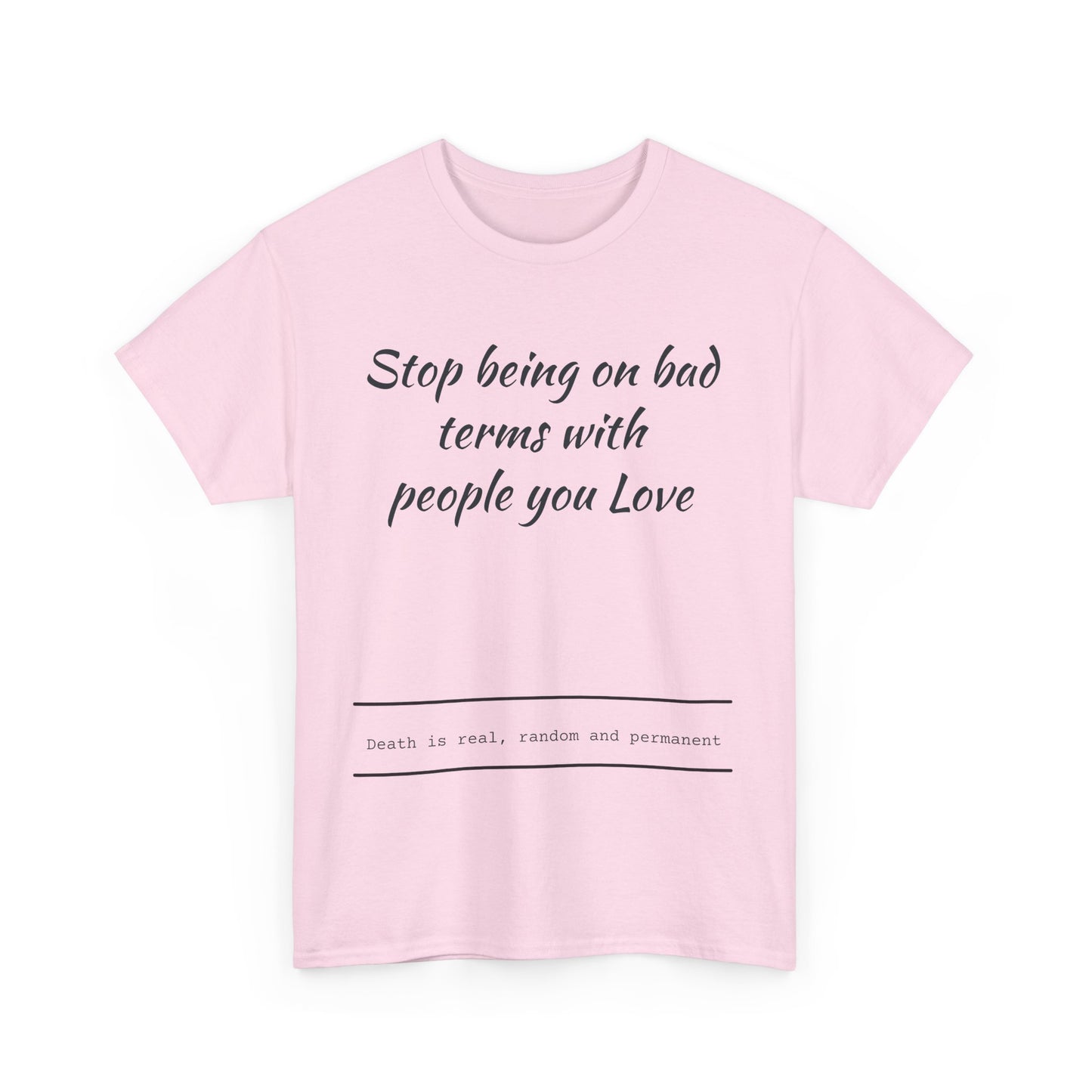 Stop being on bad terms with people you Love