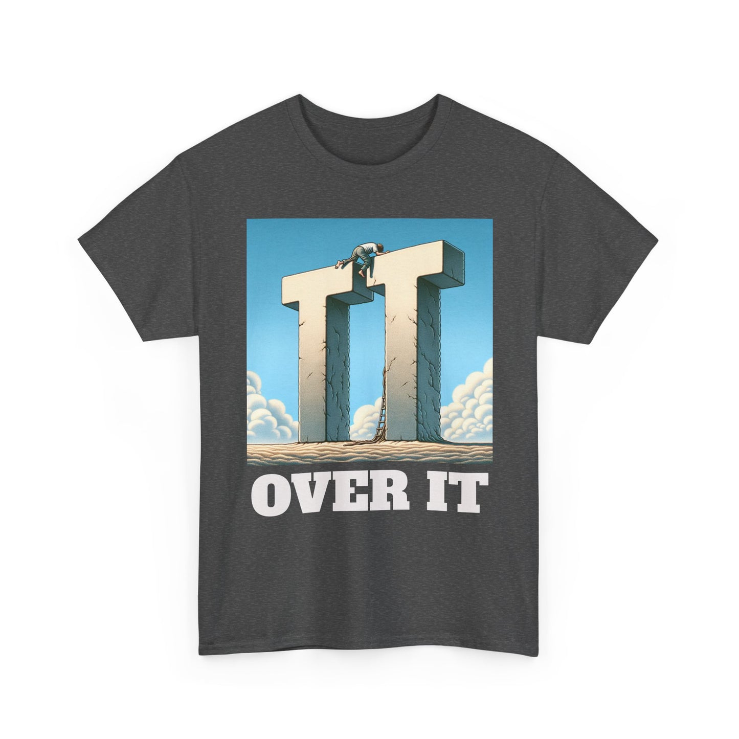 OVER IT