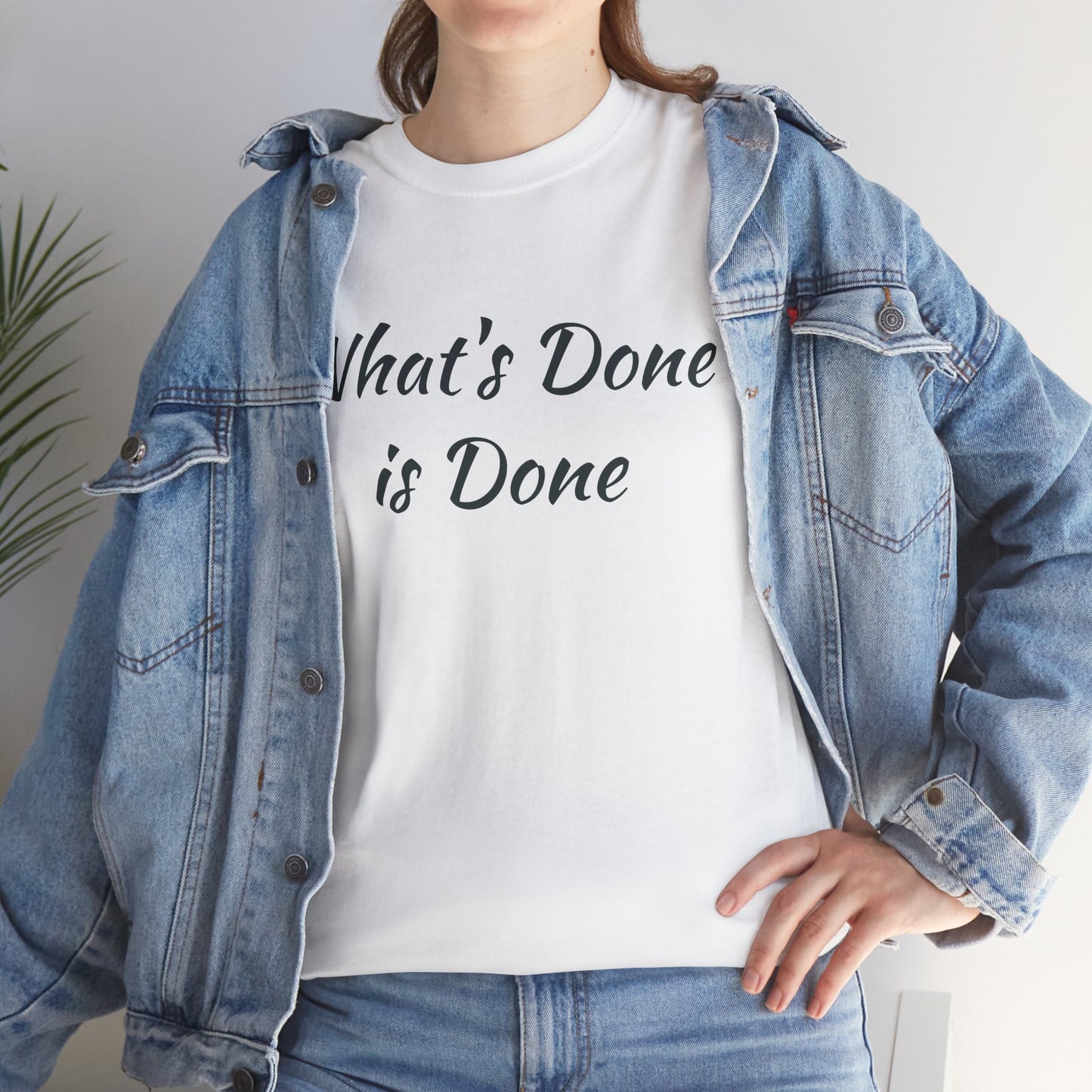 What's Done is Done