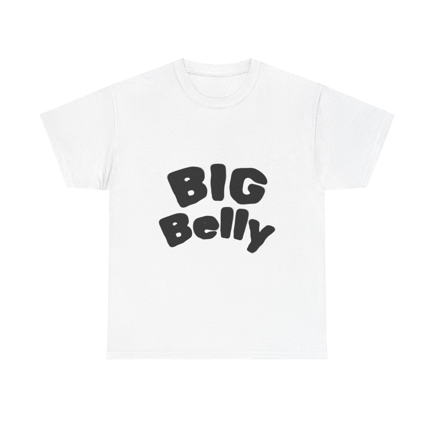 BIG Belly