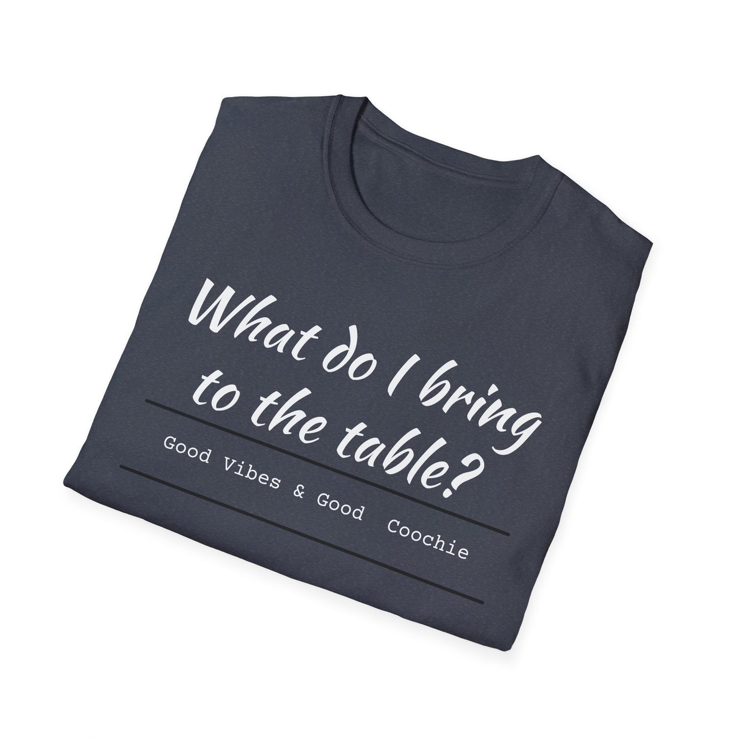 What do I bring to the table-Vibes
