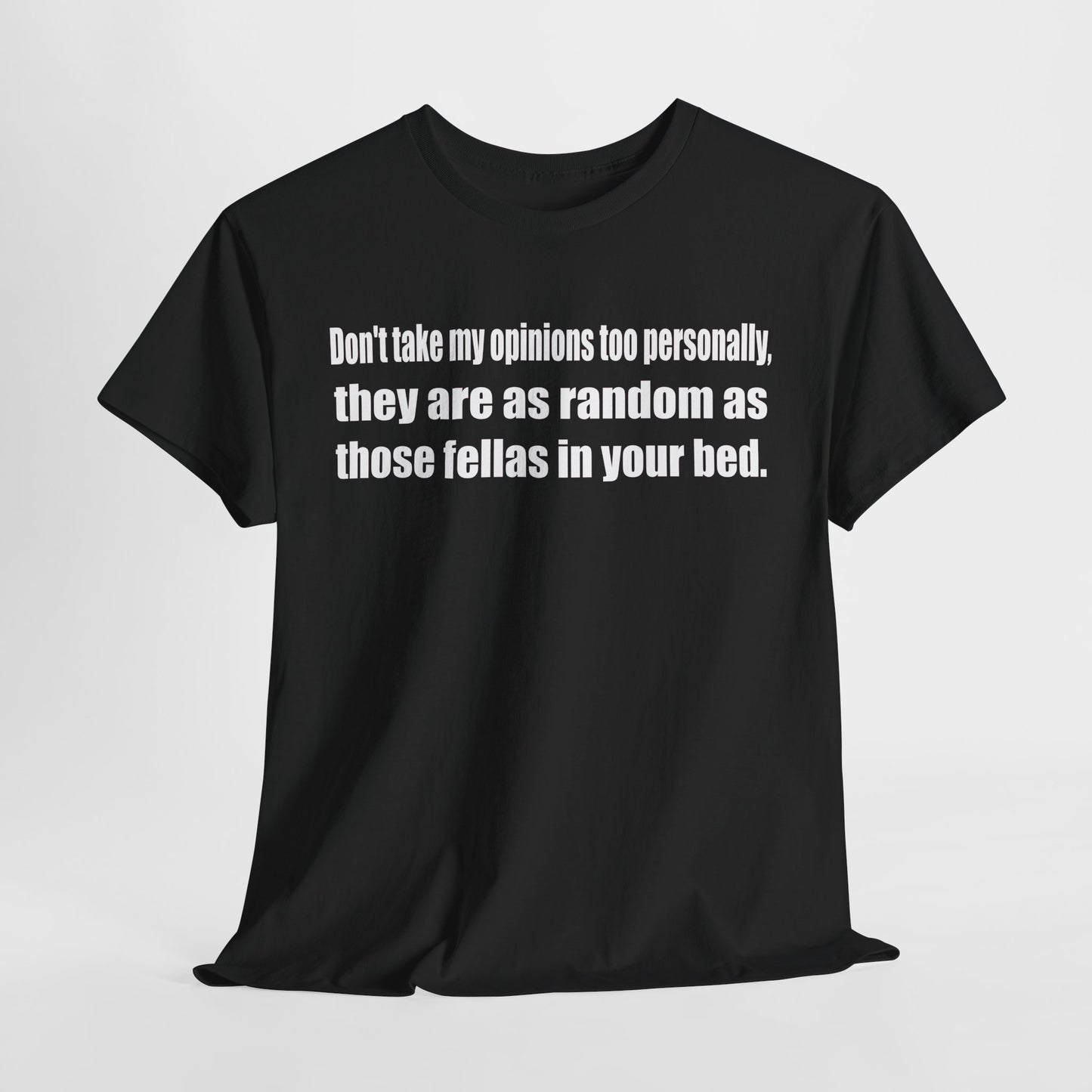 My Opinion - Comfortable Everyday Wear