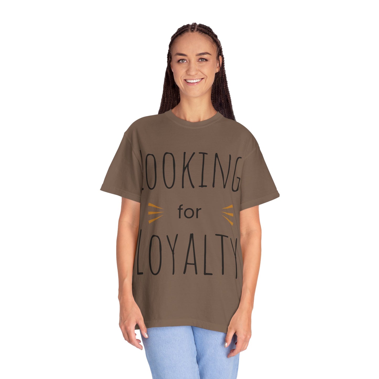 Looking for Loyalty-Dyed T