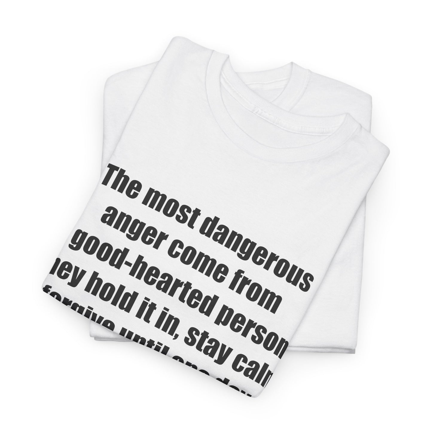 Inspirational Quote Unisex Heavy Cotton Tee - Stay Calm, Forgive Until They Explode