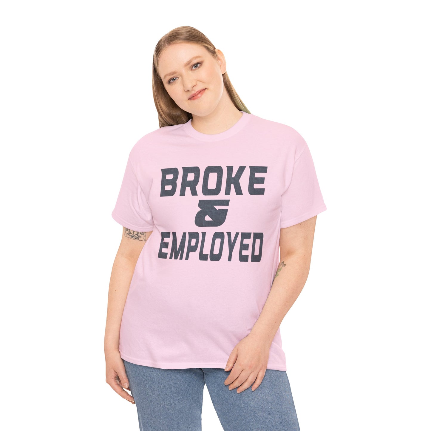 Broke & Employed