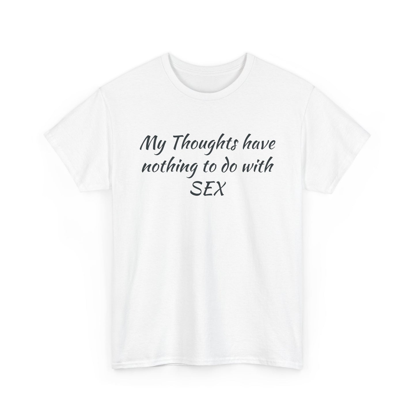 My Thoughts Have Nothing to Do with SEX