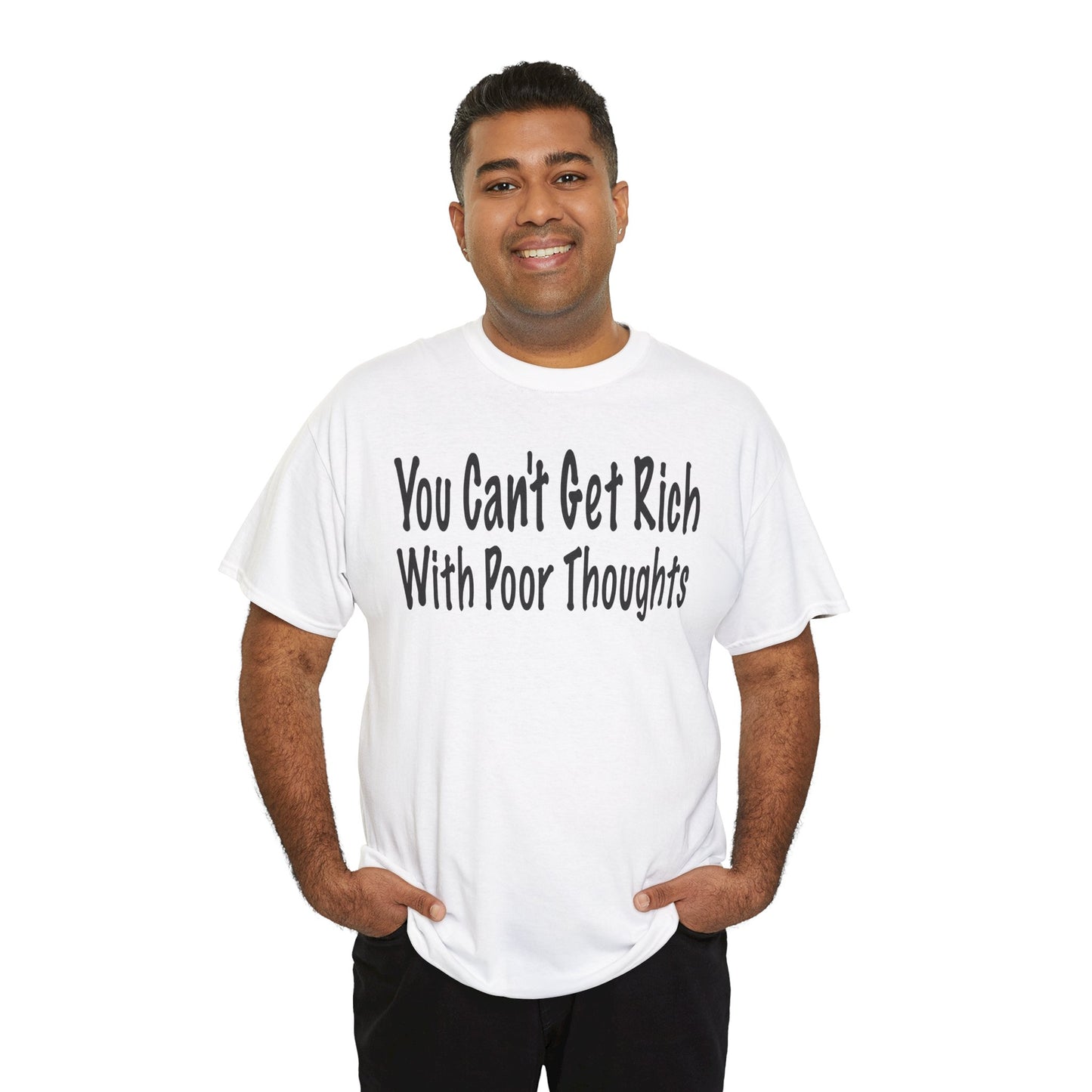 You Can't Get Rich With Poor Thoughts