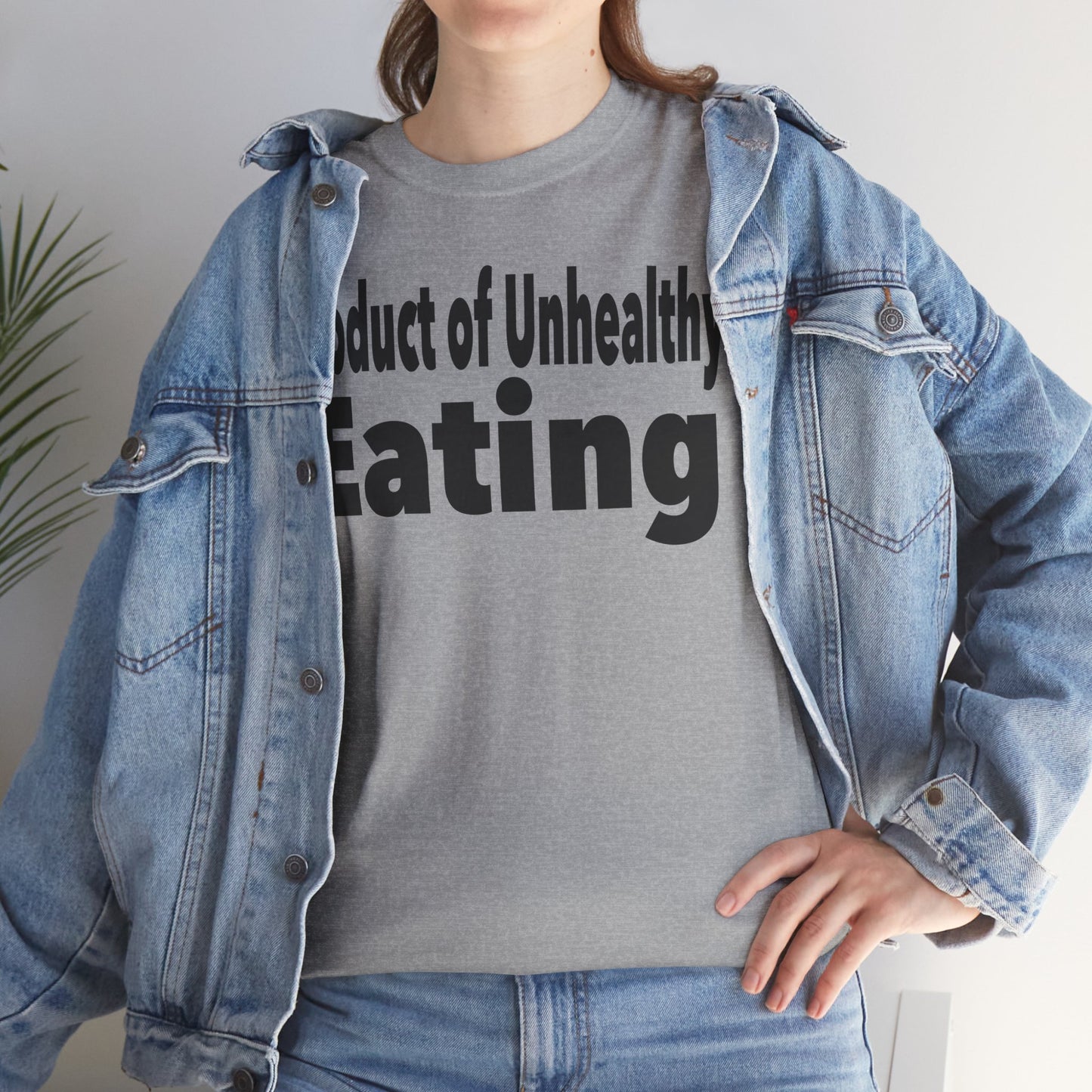 Product of Unhealthy Eating