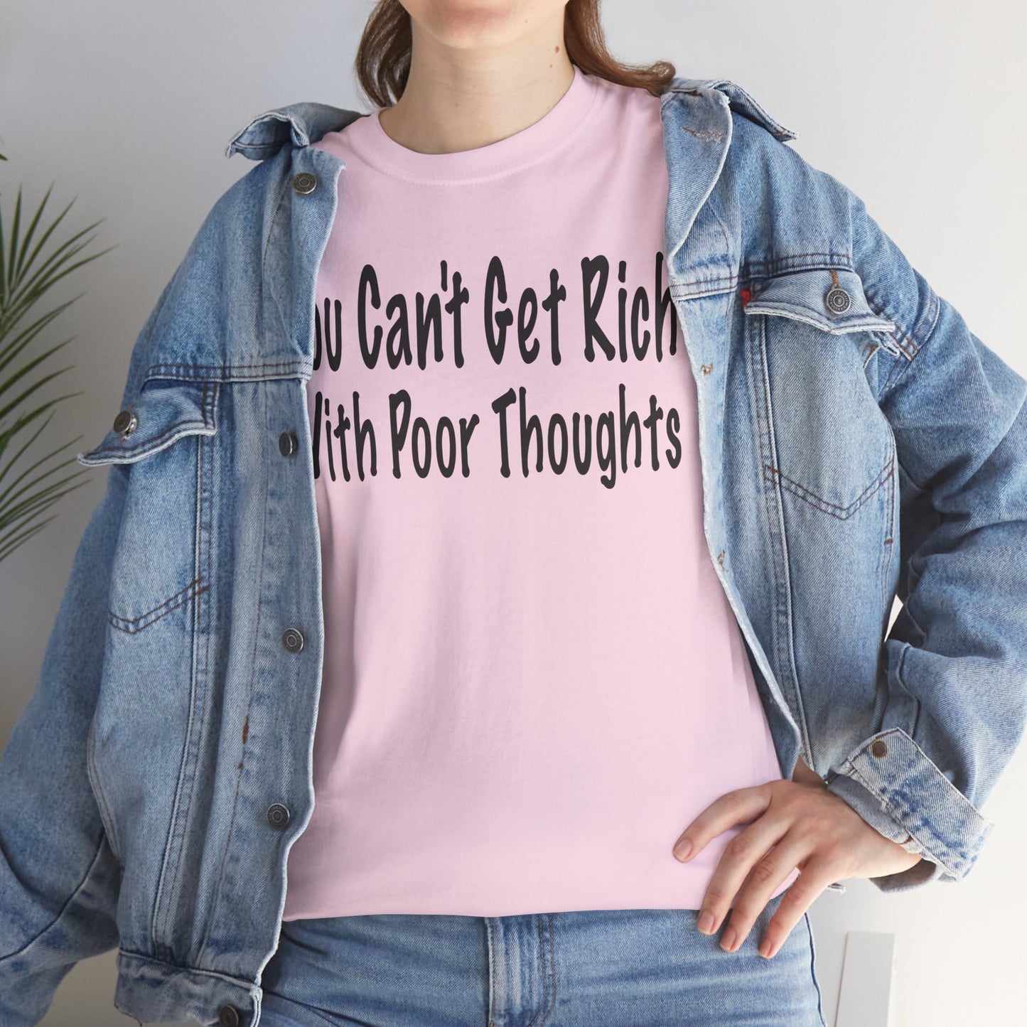 You Can't Get Rich With Poor Thoughts