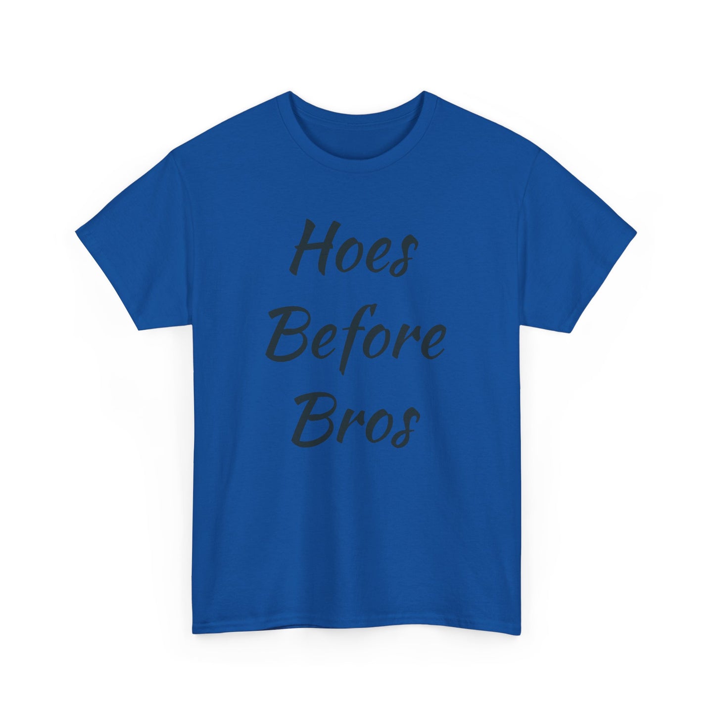 Hoes Before Bros