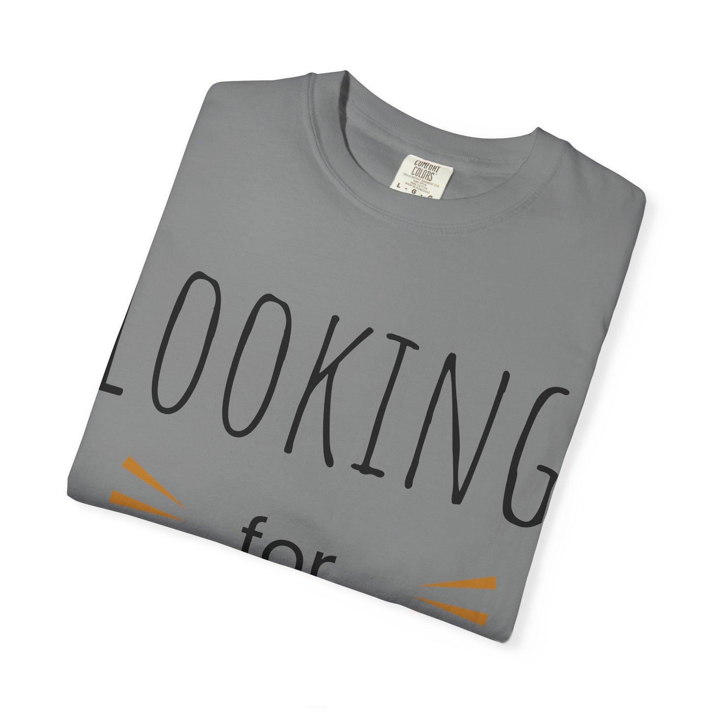 Looking for Loyalty-Dyed T