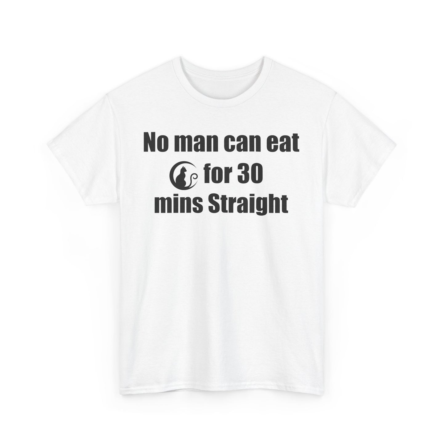 Humorous - 'No Man Can Eat for 30 Mins Straight'