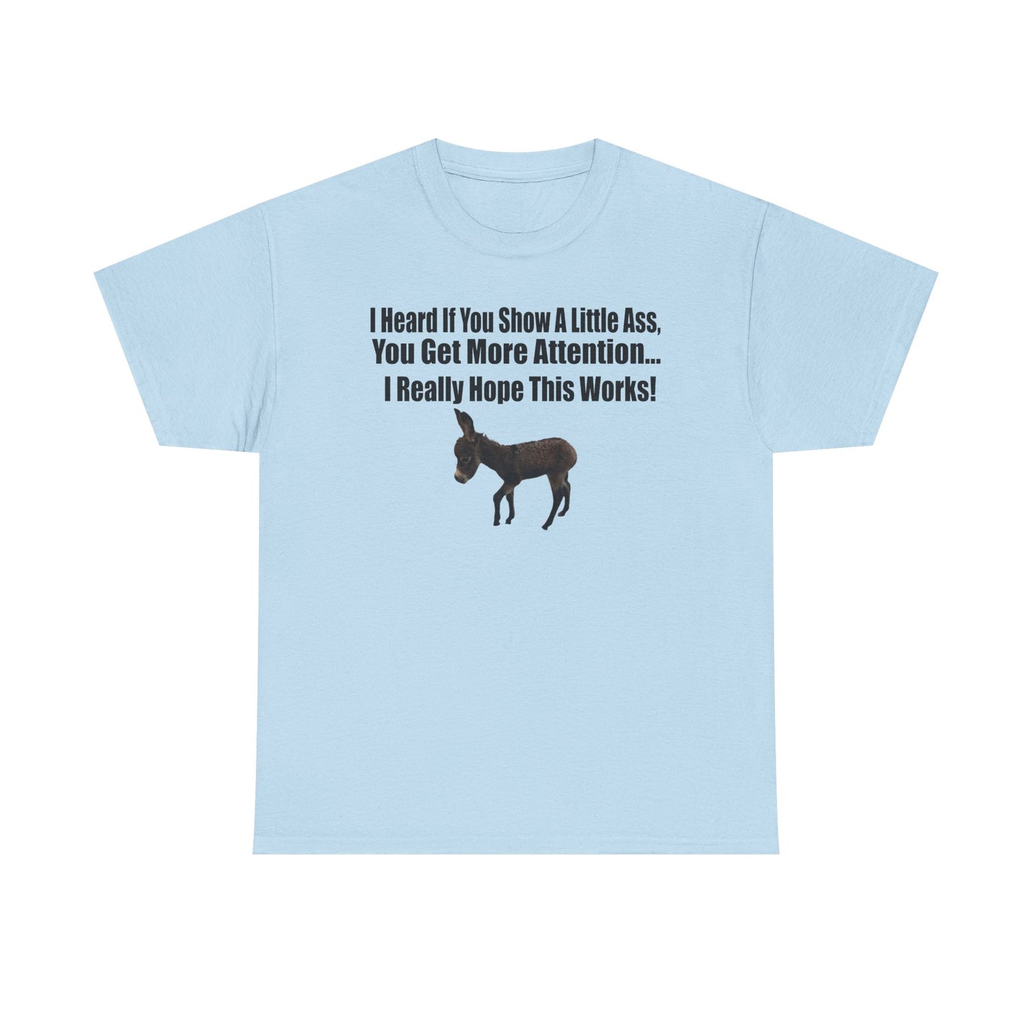 Funny Donkey Quote Tee