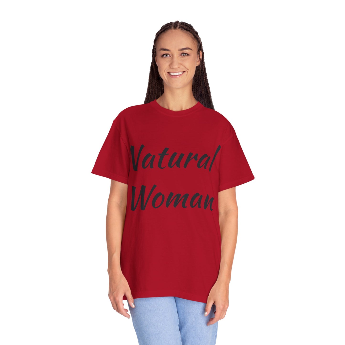 Natural Woman Unisex Garment-Dyed T-Shirt