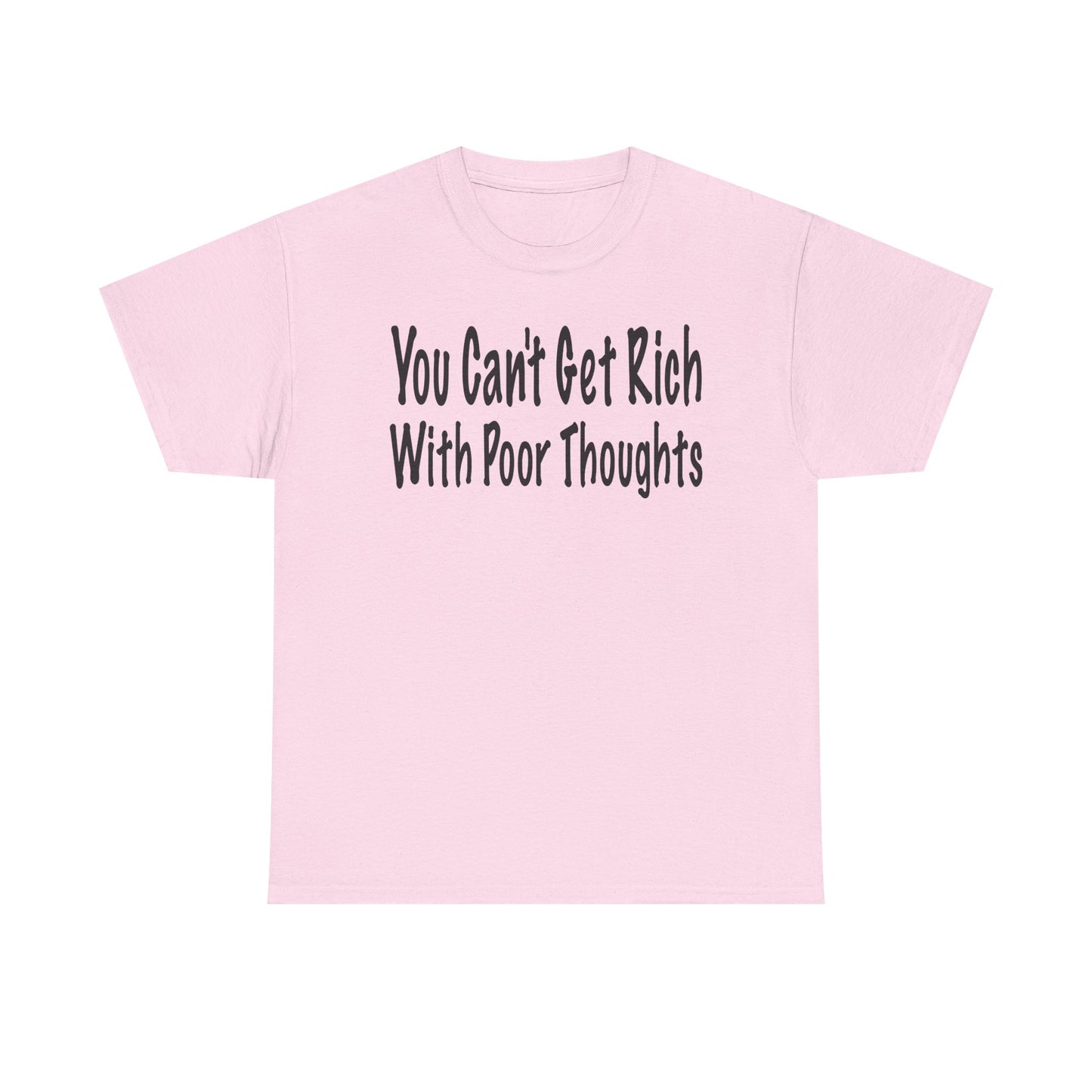 You Can't Get Rich With Poor Thoughts