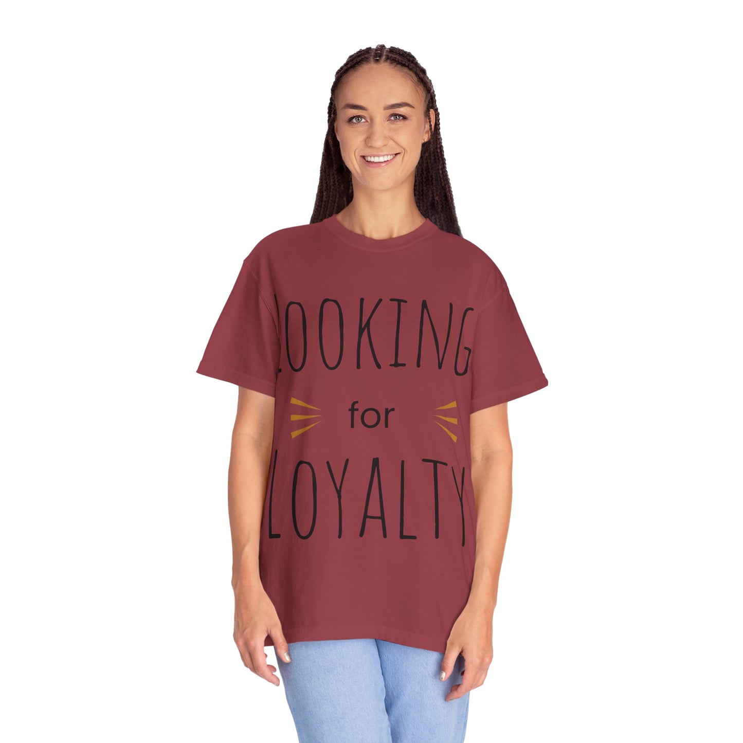 Looking for Loyalty-Dyed T