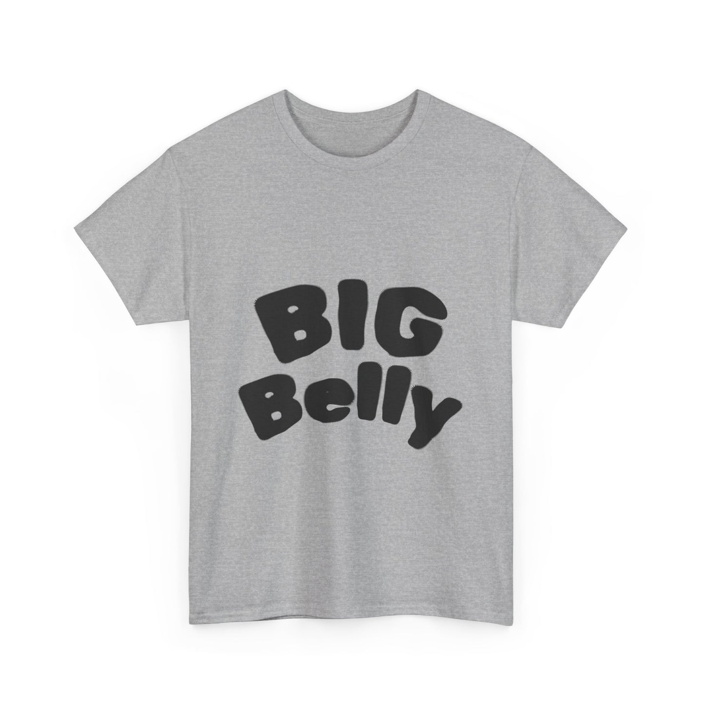 BIG Belly