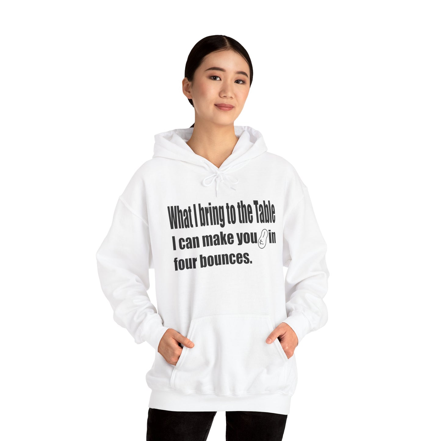 What I Bring to the Table-Hoodie