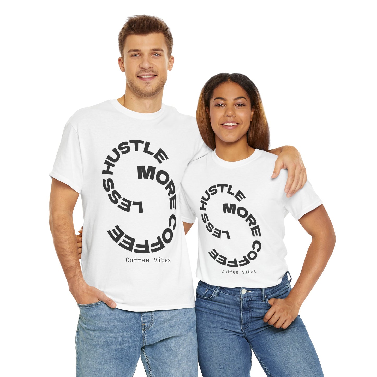 Hustle More, Coffee Less