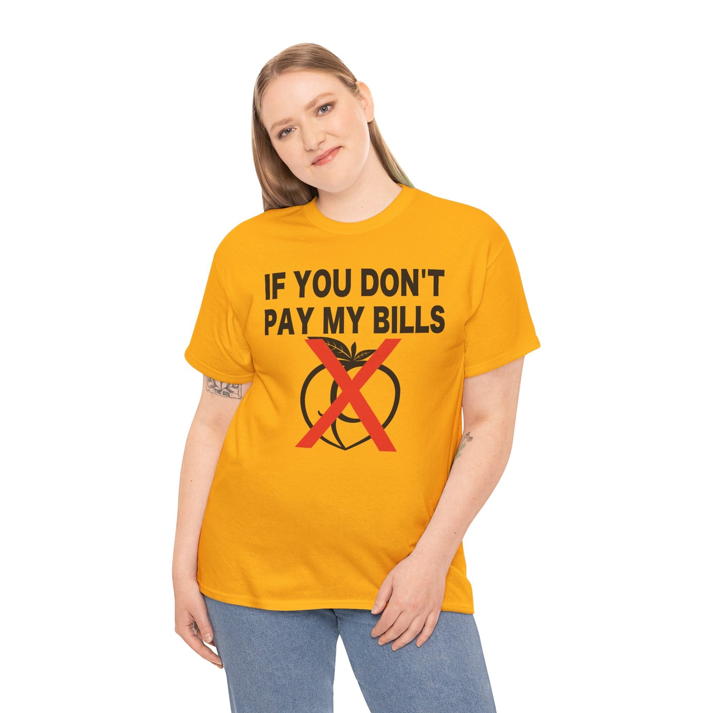 If You Don't Pay My Bills
