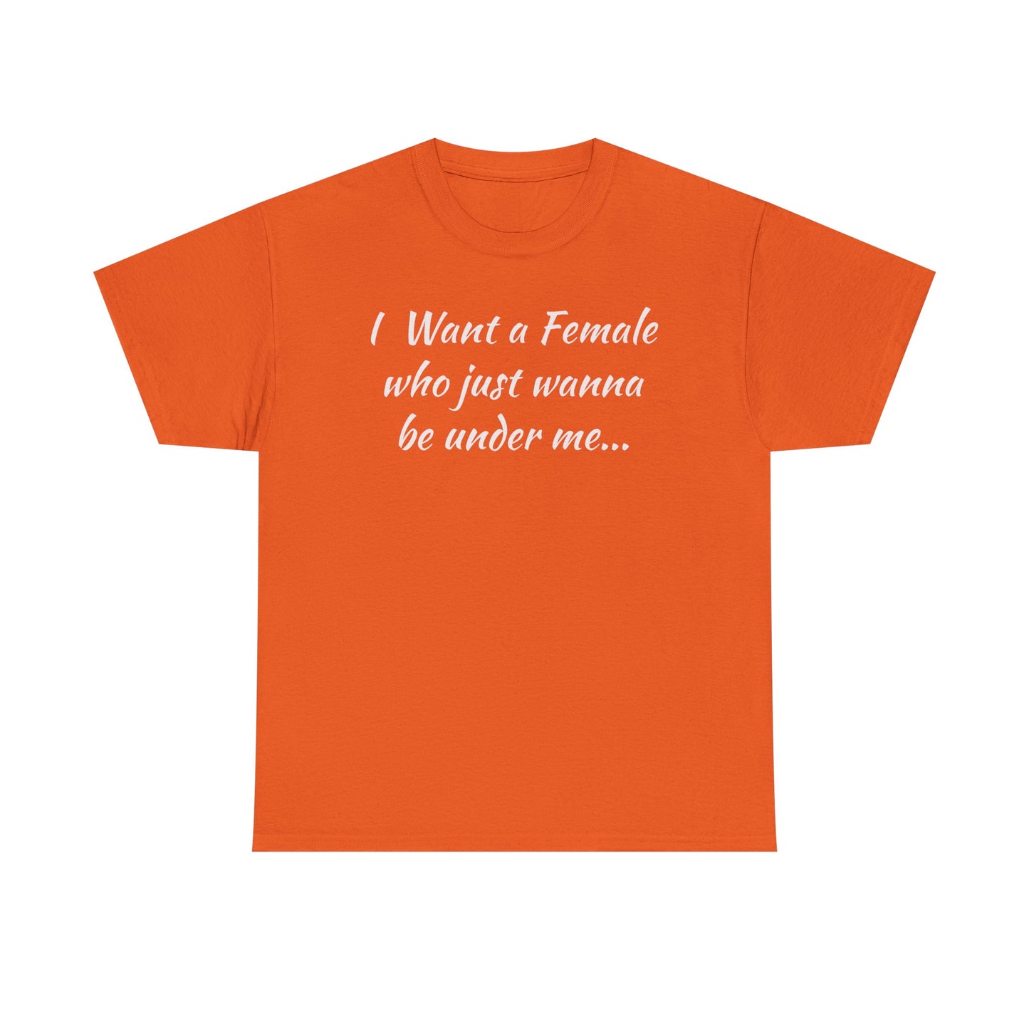 I want a female for me