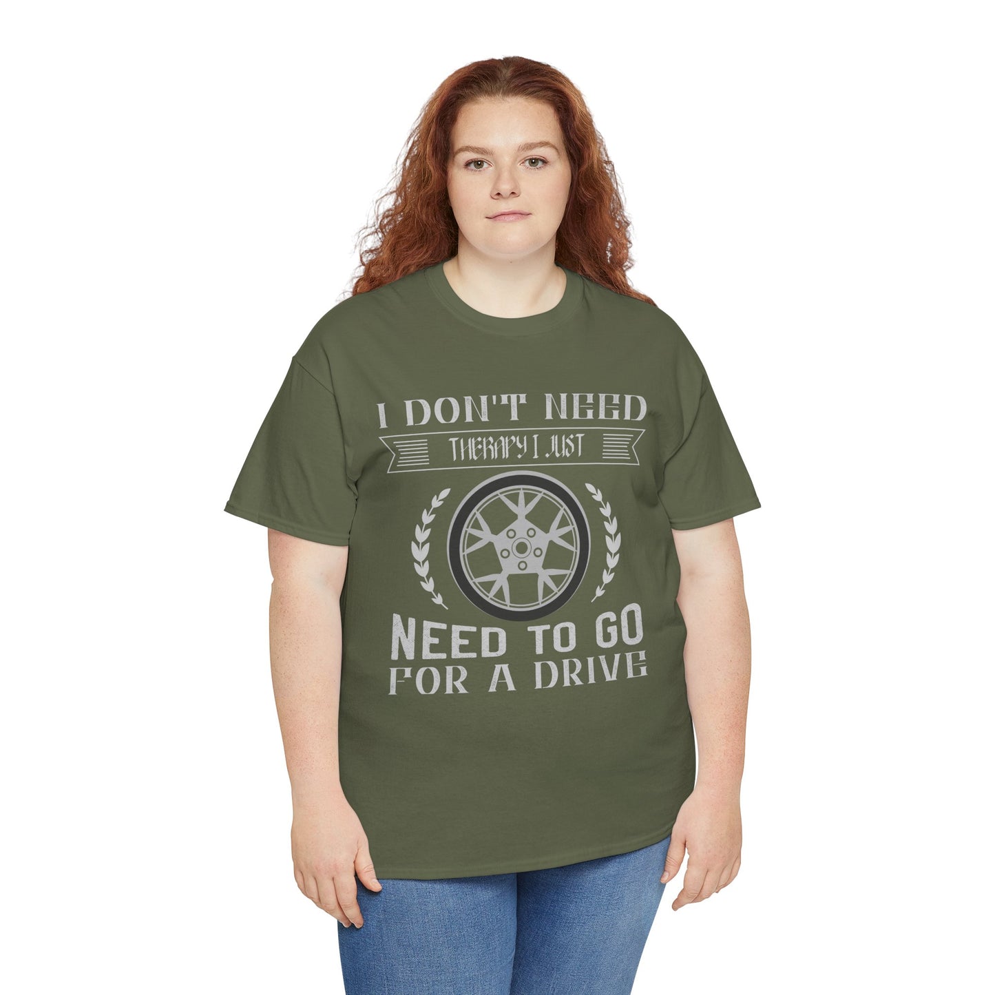 I Don't Need Therapy, Just Need to Go for a Drive