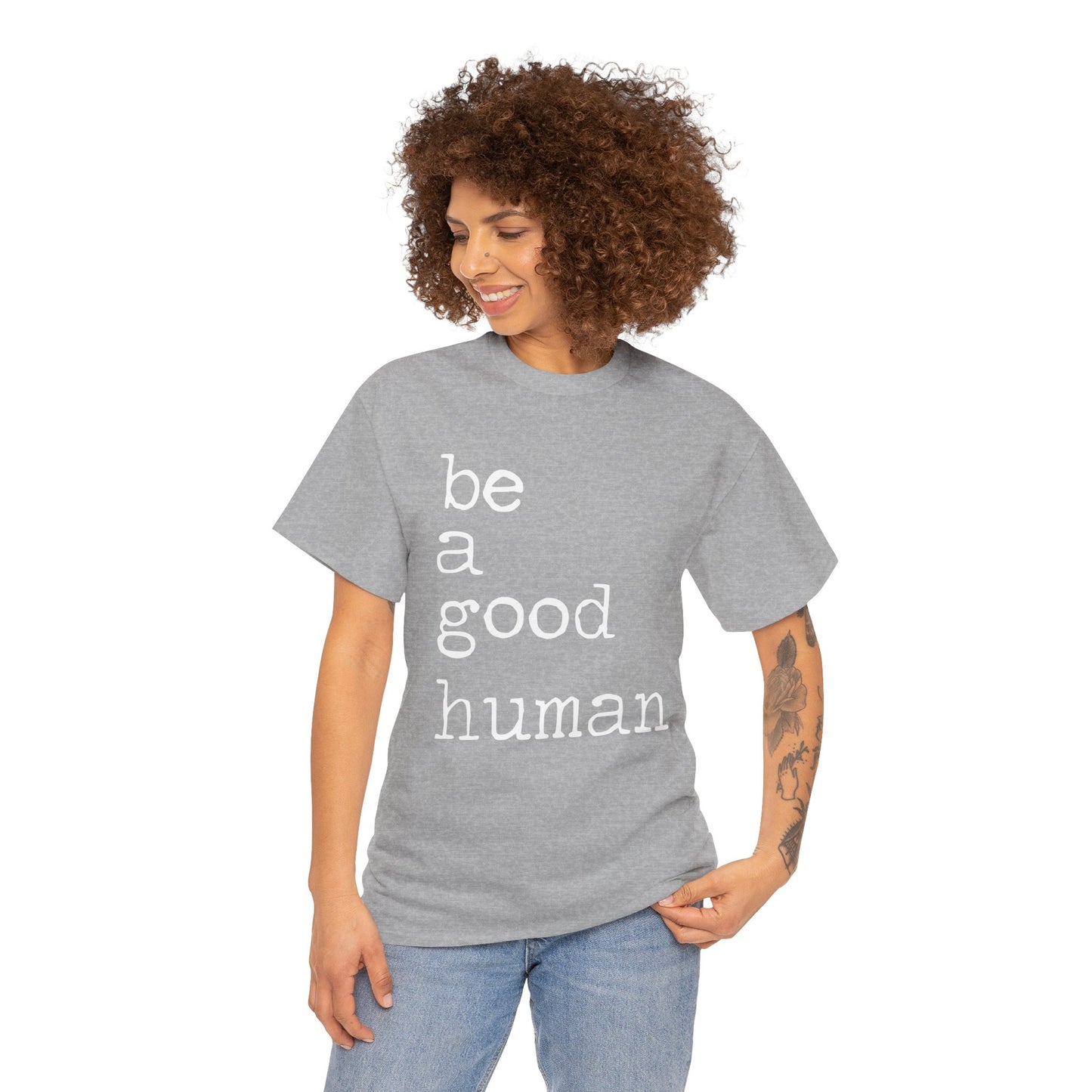 Be a Good Human