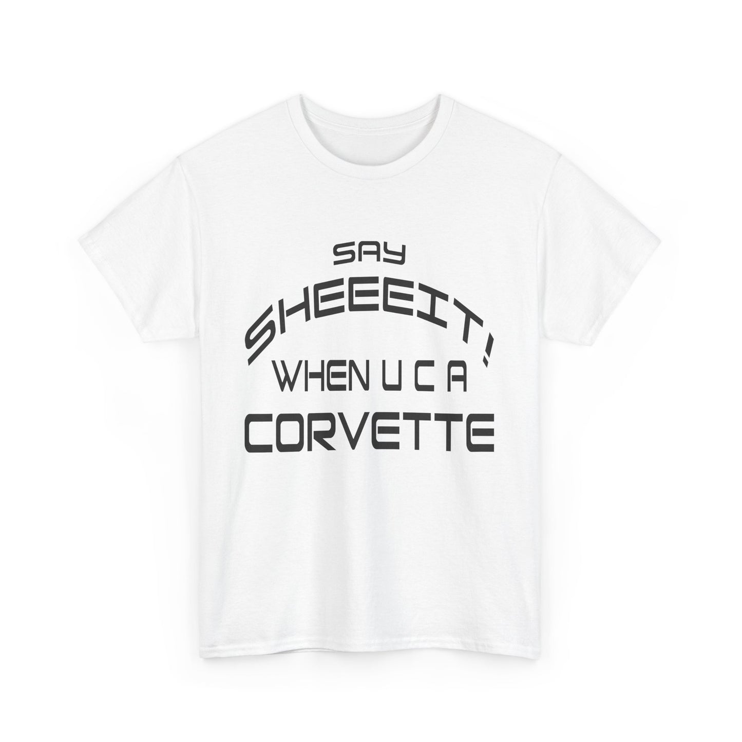 Say SHEEEIT! Unisex Heavy Cotton Tee - Perfect for Car Enthusiasts & Casual Style