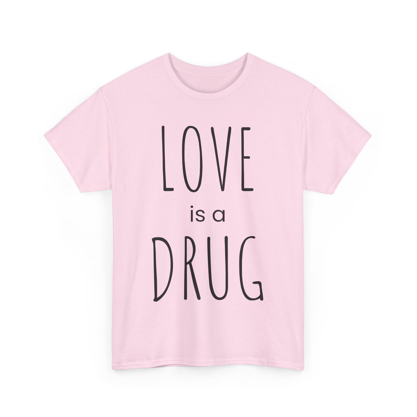 Love is a Drug