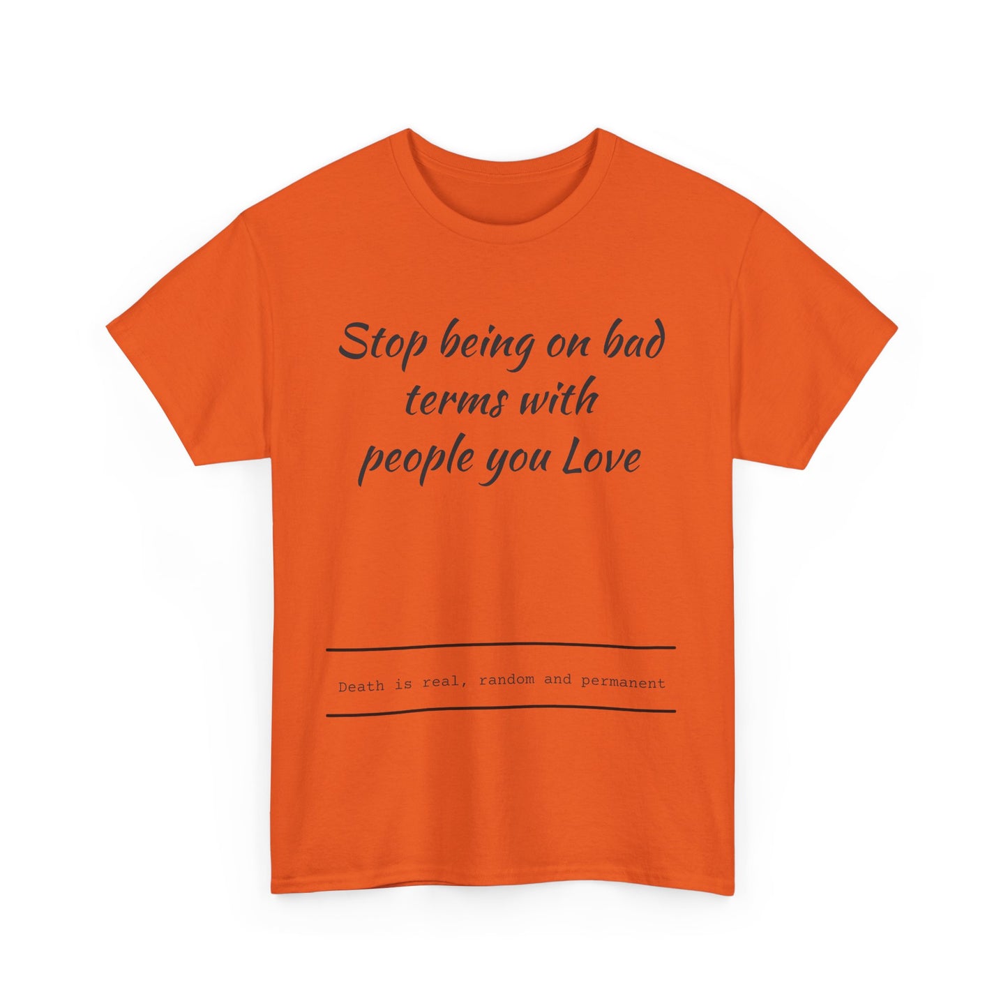 Stop being on bad terms with people you Love