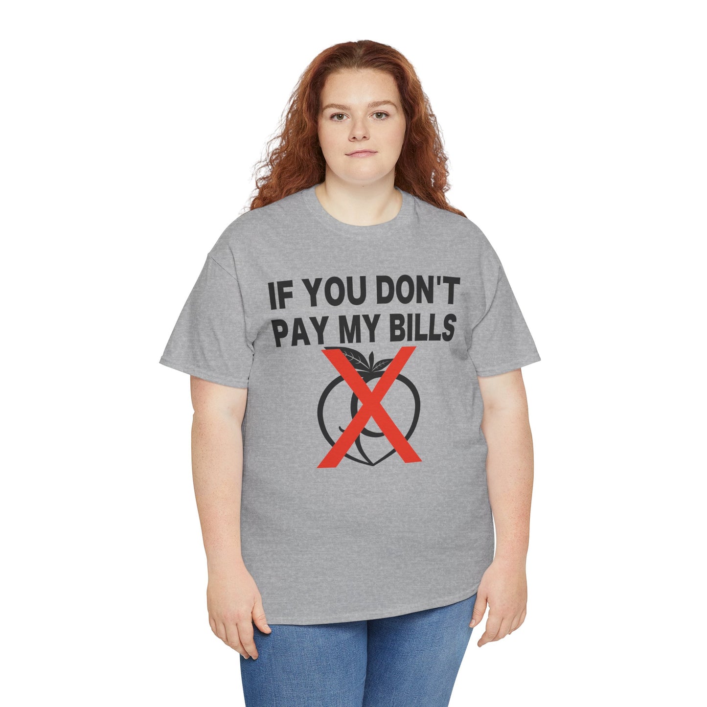 If You Don't Pay My Bills