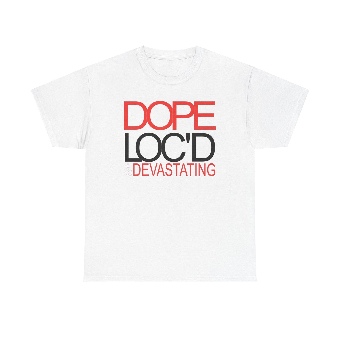 Dope Loc'd & Devastating