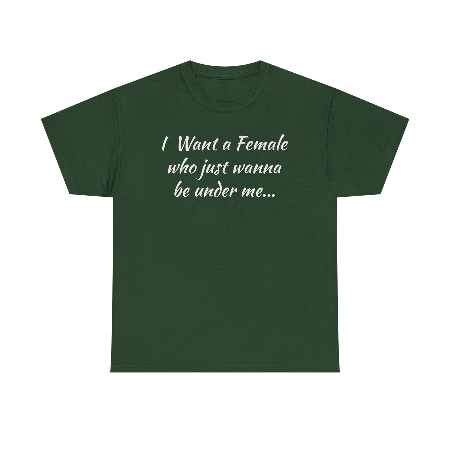 I want a female for me