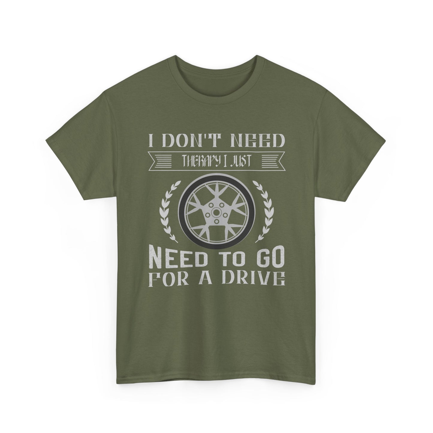 I Don't Need Therapy, Just Need to Go for a Drive