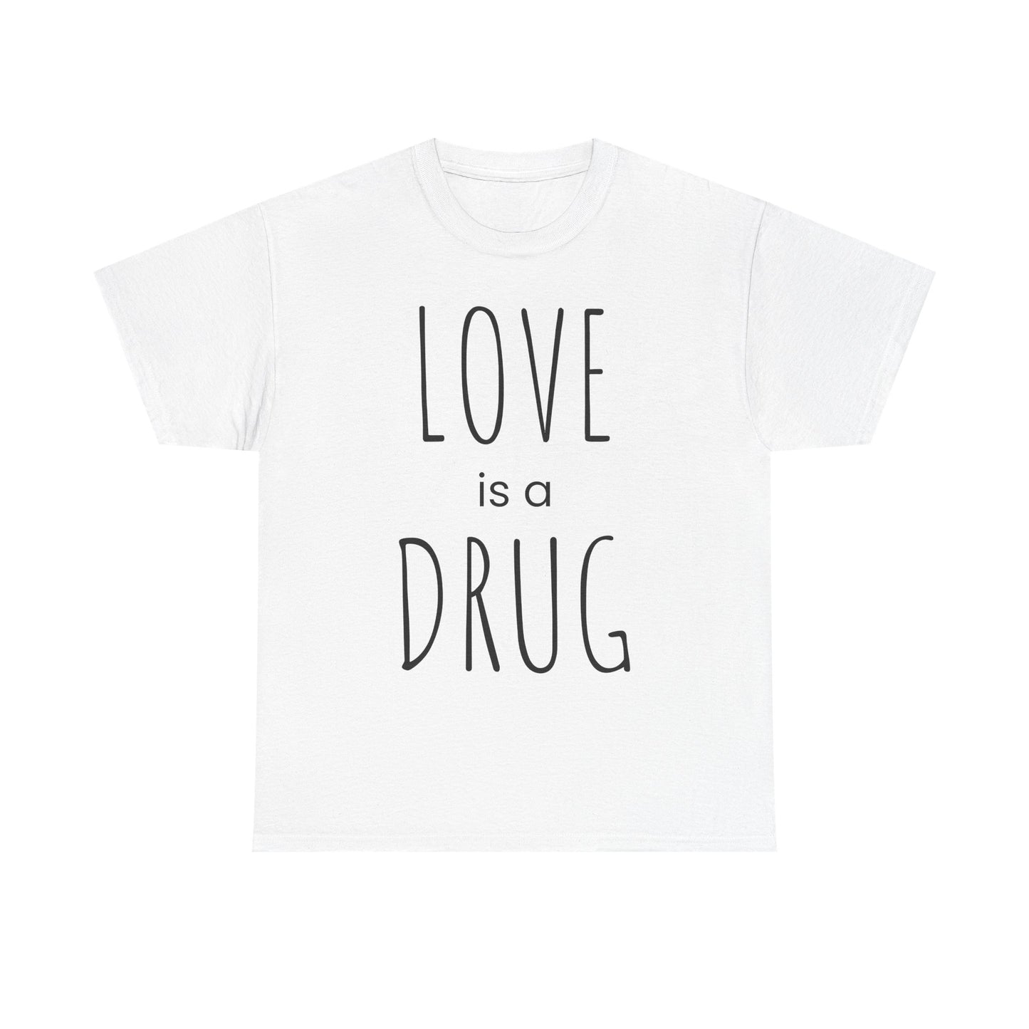 Love is a Drug