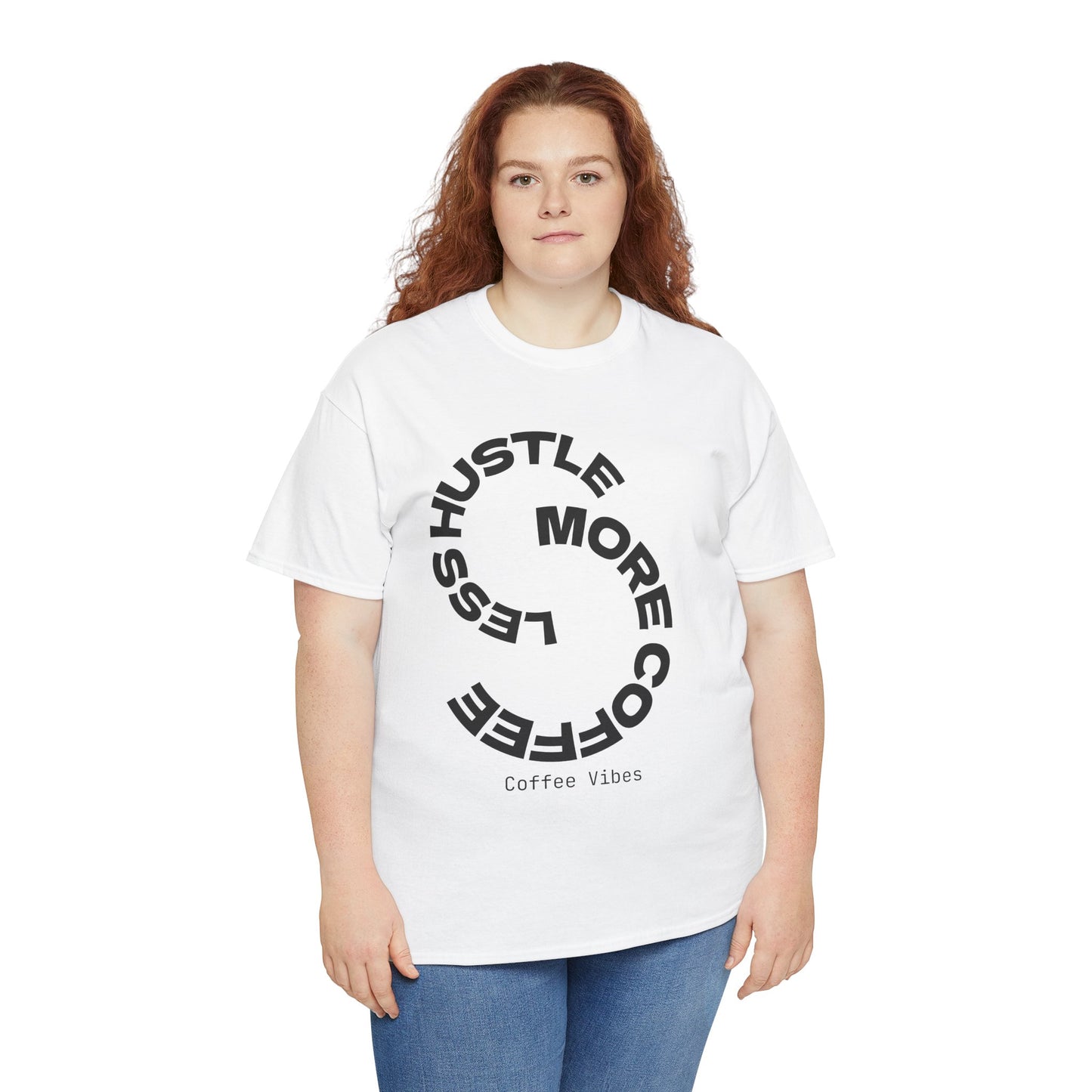 Hustle More, Coffee Less