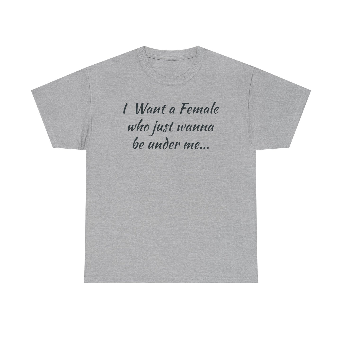 I want a female for me