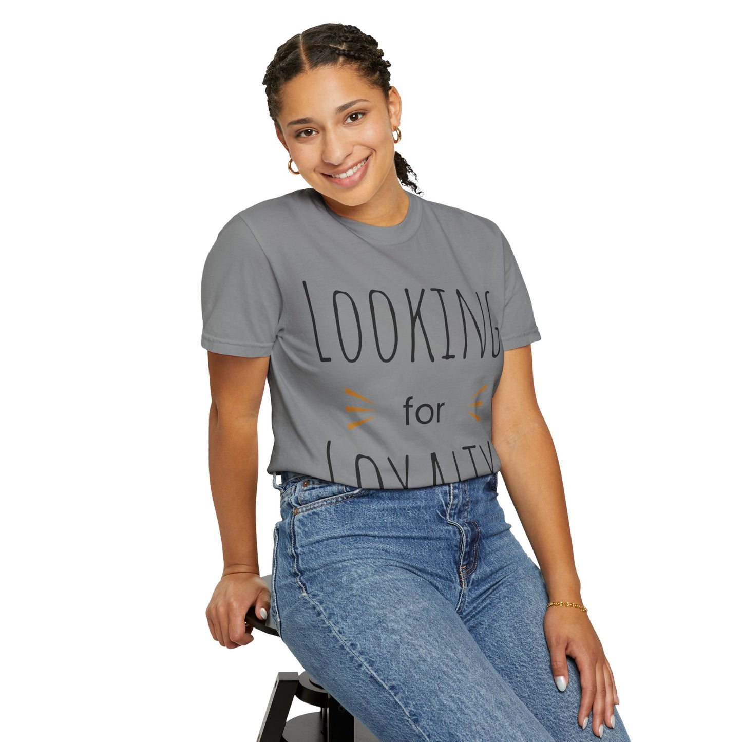 Looking for Loyalty-Dyed T