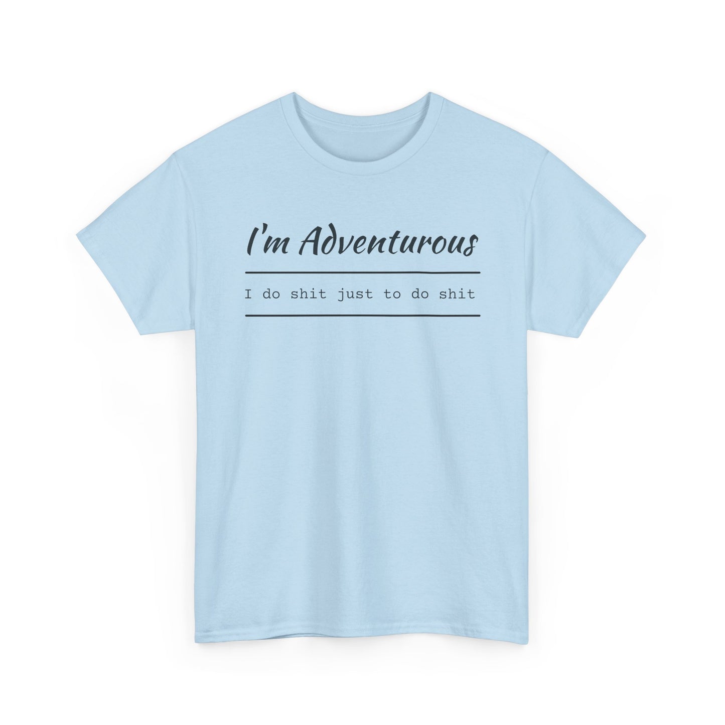 I'm Adventurous