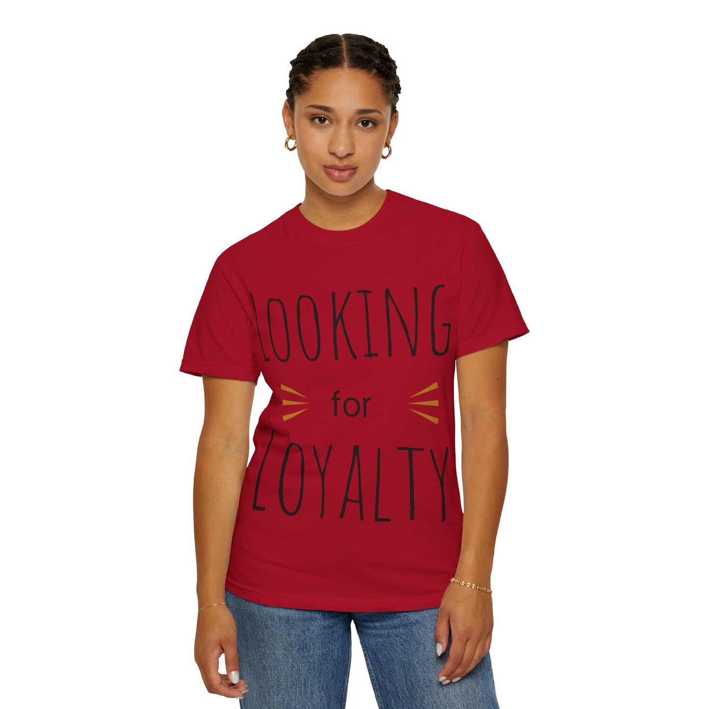 Looking for Loyalty-Dyed T