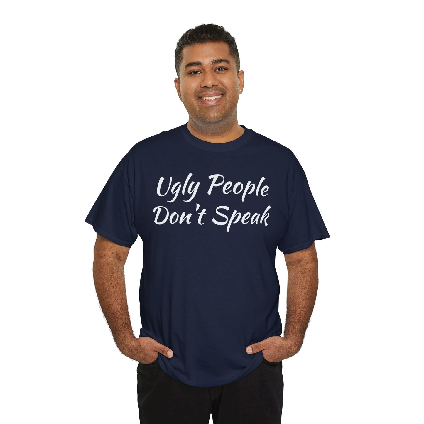 Ugly People Don't Speak