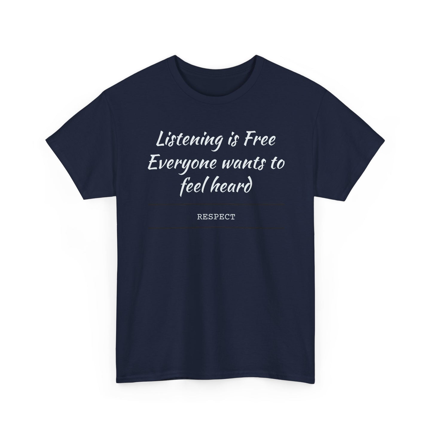 Listening is Free, Feel Heard