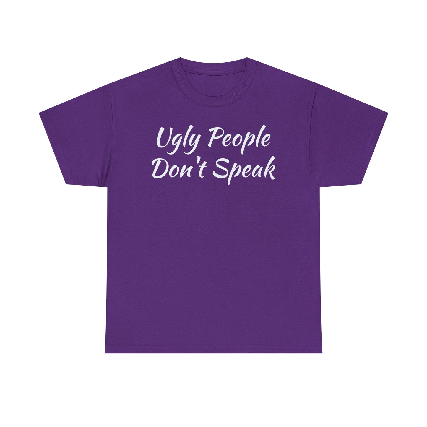 Ugly People Don't Speak