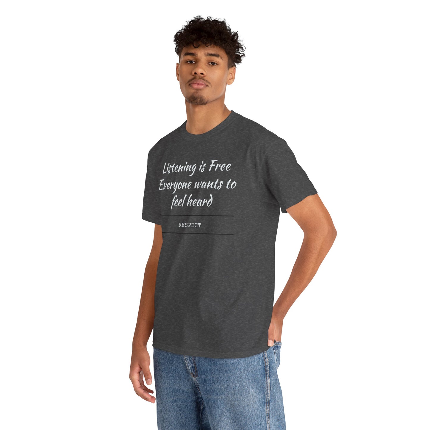 Listening is Free, Feel Heard