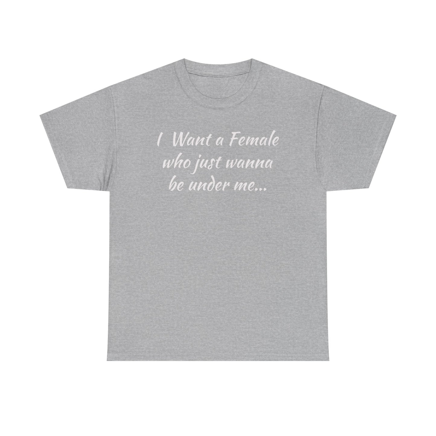 I want a female for me