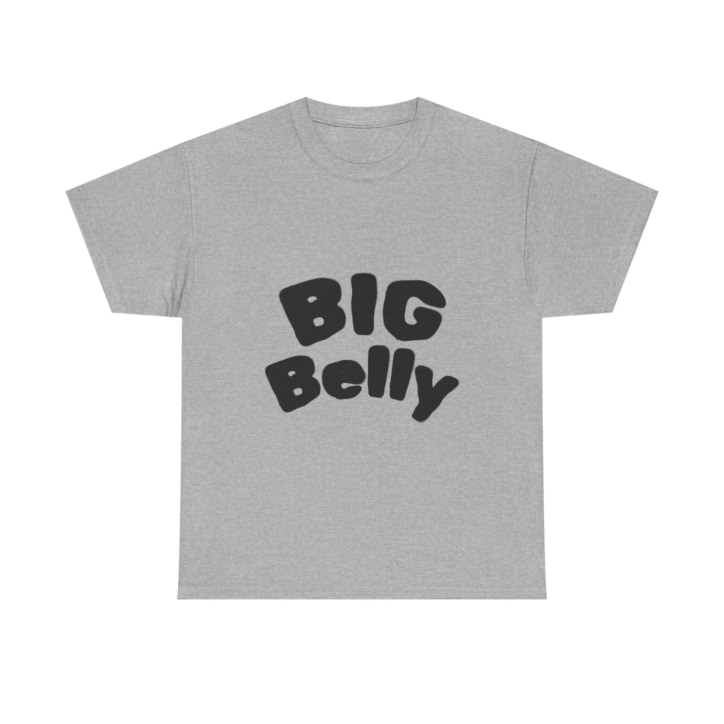 BIG Belly