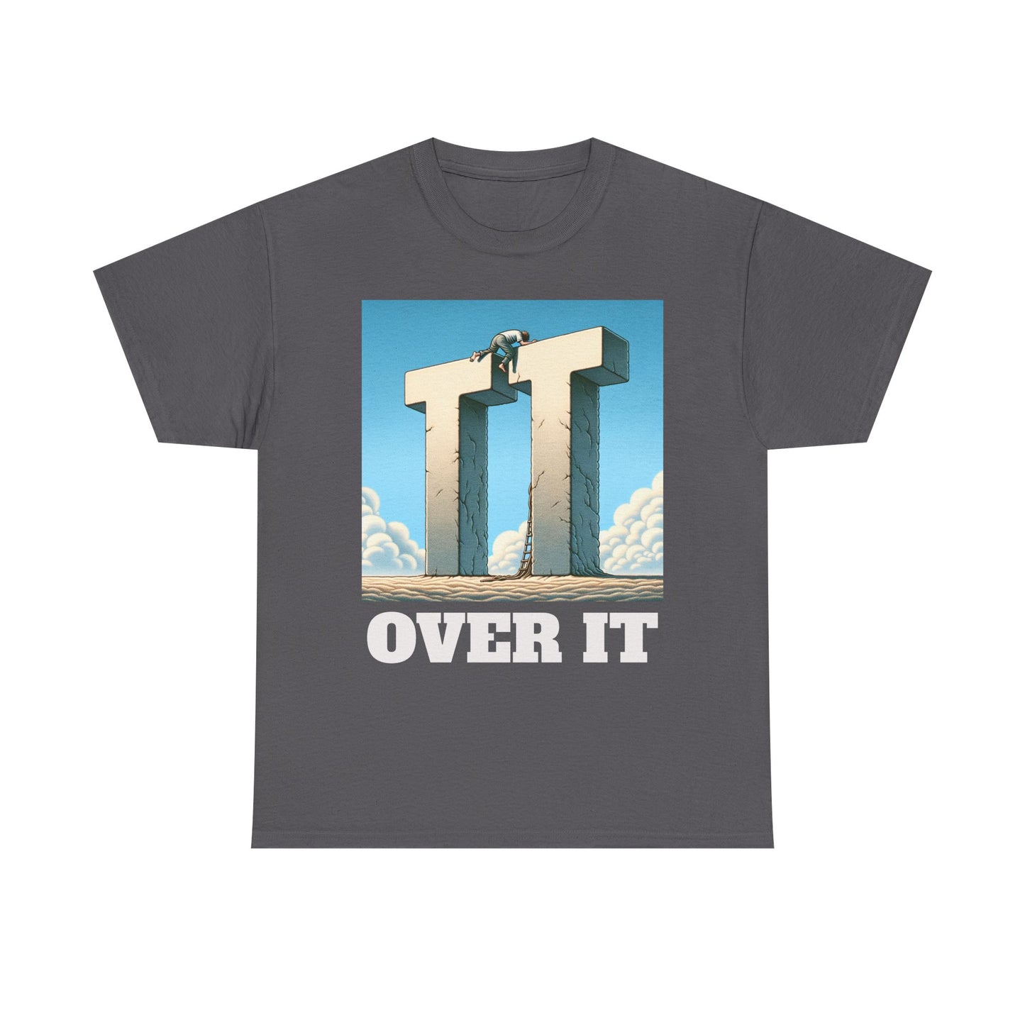 OVER IT